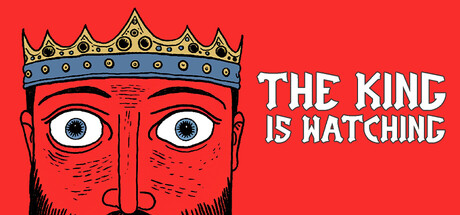 王之凝视（The King is Watching）免安装中文版下载